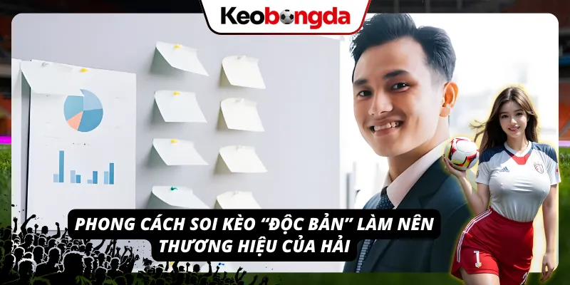 Tác giả (Hải): Thuyền Trưởng Tài Ba Đứng Sau Sự Thành Công Phong cách soi kèo đỉnh cao làm nên tên tuổi của tác giả (Hải)