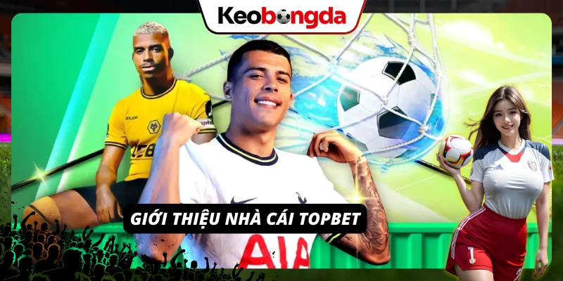 Khám phá TOPBET với hệ thống giải trí ổn định và dịch vụ minh bạch
